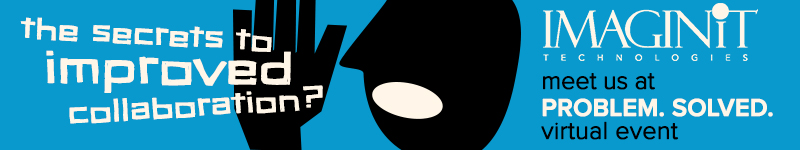 The Secrets to Improved Collaboration? Meet us at Problem Solved Virtual Event.